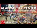 Alanya City Center 2021(complete) - Evening walking tour in Alanya City Center, Turkey