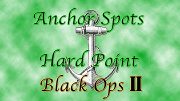 Black Ops II : Anchor Spots [ Yemen ]