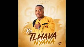 Gondi Boy - Ku tlhava nyana