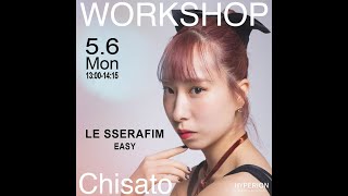 【Chisato】WORKSHOP _ LE SSERAFIM (르세라핌)  - EASY