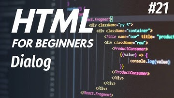 21 HTML Dialog | 2026