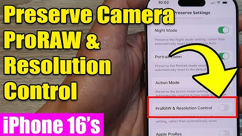 iPhone 16/16 Pro Max: How to Enable/Disable Preserve Camera ProRAW & Resolution Control