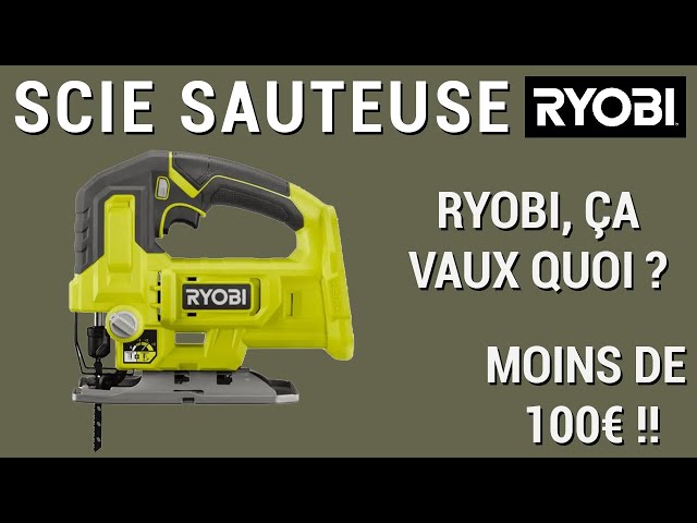 Test Scie Sauteuse 18v RJS18-0 RYOBI (avis) 