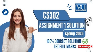 CS302 Assignment 1 Solution Spring 2025 | Digital Logic Design | 100% Correct Full Marks Guaranteed!