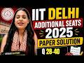 IIT DELHI ADDITIONAL SEATS MA ECONOMICS 2025 PYQ Discussion | Q28-40