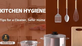Top Kitchen Hygiene Practices You Should Never Ignore | Keep Your Kitchen Safe &amp; Germ-Free