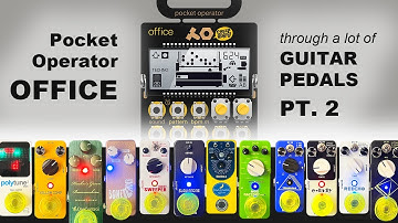 Pocket Operator Office Through A Lot Of Guitar Pedals – The Sequel