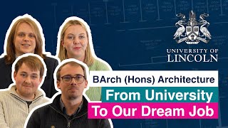 BArch (Hons) Architecture: Meet the Graduates | University of Lincoln