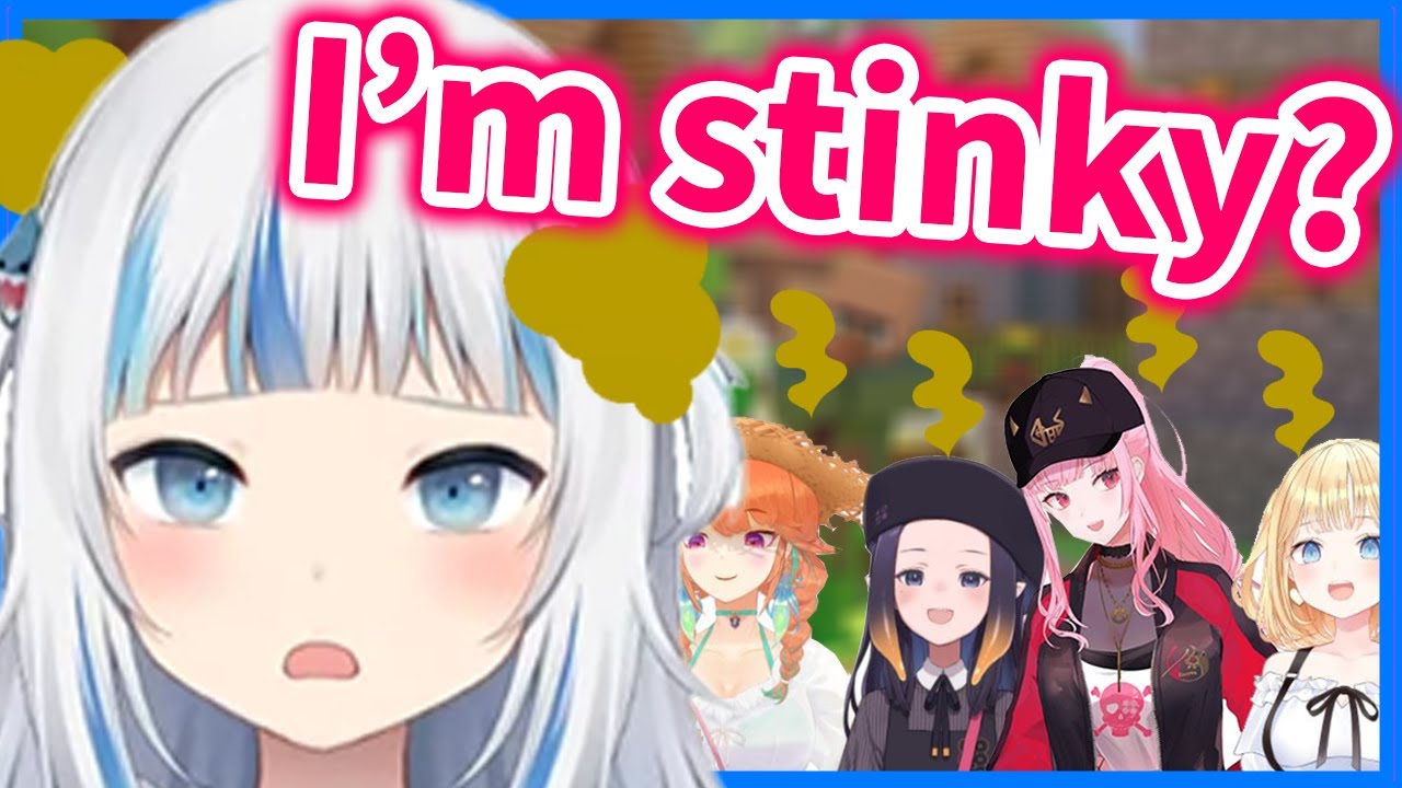 Now everybody is Stinky too【Gawr Gura / HololiveEN】