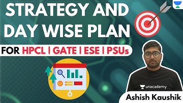 Strategy and Day Wise Plan | HPCL | GATE & ESE | PSUs | by Ashish Kaushik