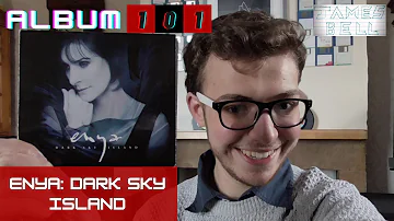 Album 101 Review: Enya, Dark Sky Island