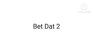 Lil Carter - Bet Dat 2