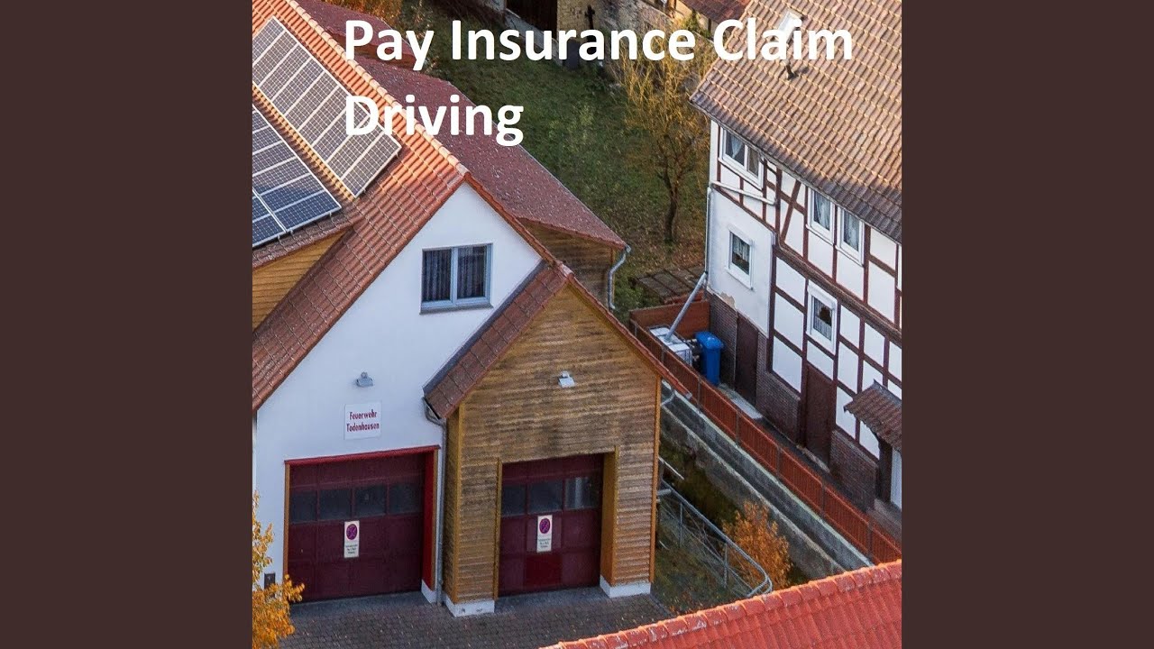 Pay Insurance Claim Driving