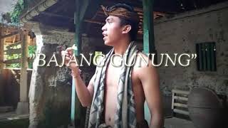 Bajang Gunung (cover dan lirik) by Yuda Purwanta