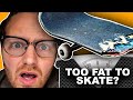 5 SECRETS FOR OVERWEIGHT SKATERS ( best practices )