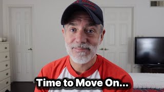 Time To Move On