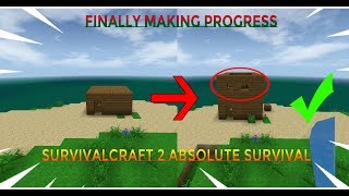 FINALLY Making PROGRESS - Survivalcraft 2 Absolute Survival - S2 EP1
