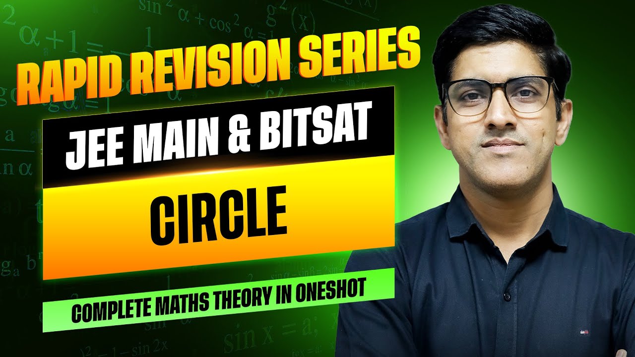Circle – Rapid Revision Series | JEE Main & BITSAT | Complete Maths Theory One Shot