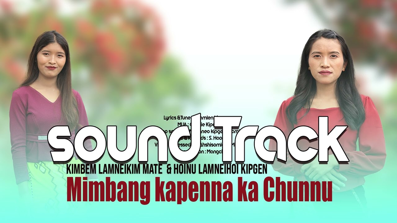 SOUND TRACK MIMBANG KAPEN NA KA CHUNNU