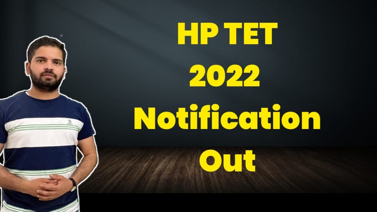 HP TET Notifications out// HP TET Medical//non medical//arts//LT//all stream