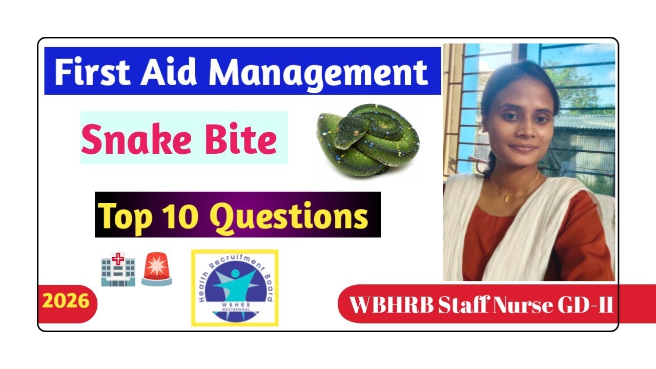 🚨 Top 10 Interview Questions For WBHRB Staff Nurse GD-II 🚨 First Aid Management #wbhrb 