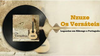 Nzuze Os Versateis Legendas em Kikongo e Portugues