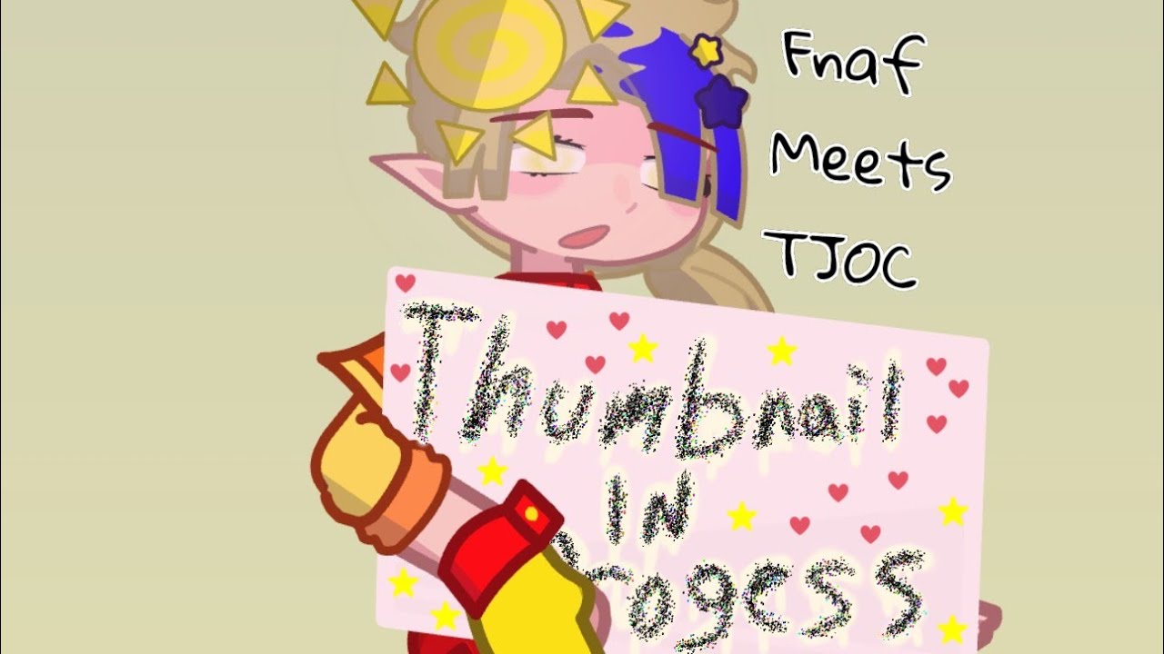 FNAF MEETS TJOC (The Joy of creation) //Gacha Club//