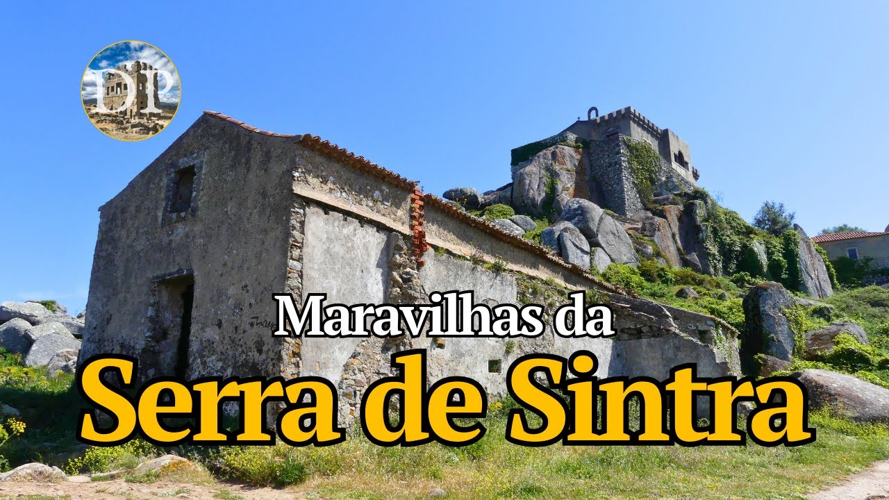 Maravilhas da Serra de Sintra - Convento dos Capuchos e Peninha (Património da Humanidade UNESCO)
