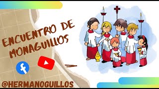 ENCUENTRO DE MONAGUILLOS