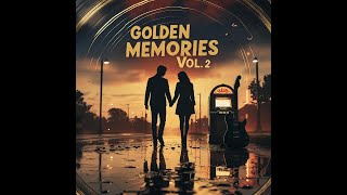 Golden Memories Vol.2  – Easy Listening for Seniors | 60s 70s 80s Classics