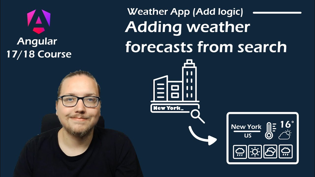 Angular 17 Course - App from Scratch: Adding weather forecasts from ...