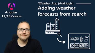 Angular 17 Course - App from Scratch: Adding weather forecasts from search screenshot 4
