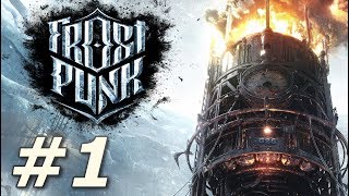Frostpunk | The Arks - The Chosen (Part 1)