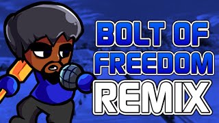 BOLT OF FREEDOM [REMIX] - (FNF) Vs. Matt Fantrack