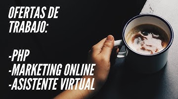 Oferta de trabajo: PHP / marketing / asistente virtual