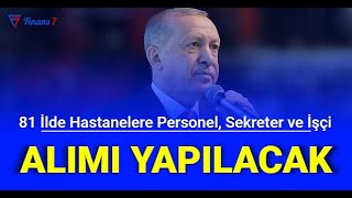 Sağlık Bakanlığı 81 Şehre 85 Bin Personel, 32 Bin Tıbbi Sekreter Ve İşçi Alımı Açıklaması