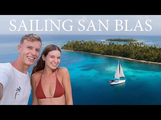 SAILING SAN BLAS ISLANDS, PANAMA 🇵🇦 class=