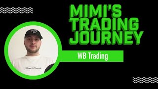 Mimi&#39;s Trading Journey!