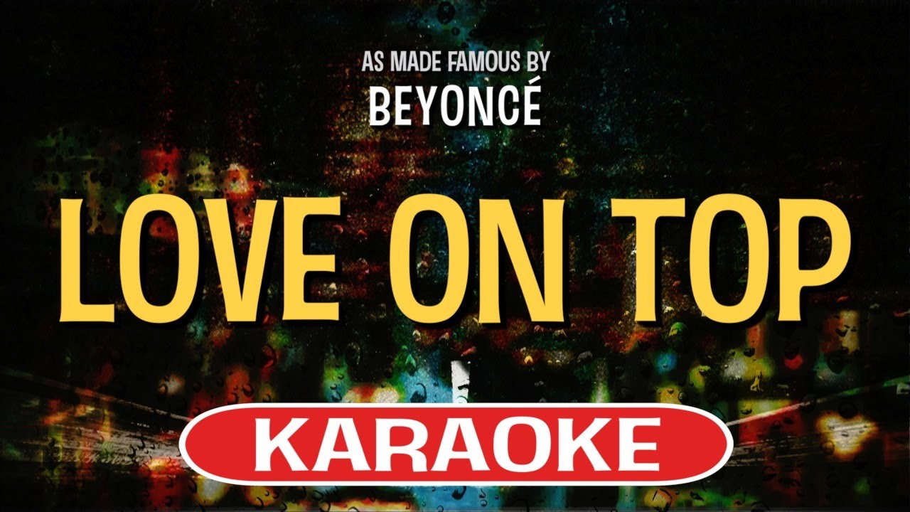 Love On (Karaoke) - Beyonce YouTube