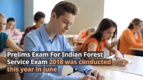 UPSC Indian Forest Service Exam – Eligibility Details