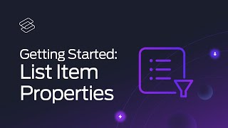 List Item Properties -  Quick Start Overview