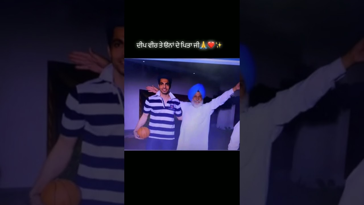 Deep Sidhu with his father