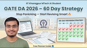 GATE DA 2026 | 60-Day Revision Strategy by IIT Kharagpur MTech AI Student (Free Planner Inside)
