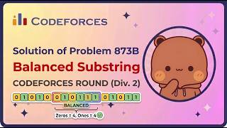 Codeforces || Problem 873B || Balanced Substring || Solution || Educational Codeforces Round 30