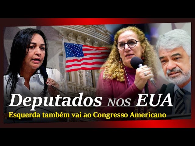 Esquerda BR recorre ao Congresso Americano