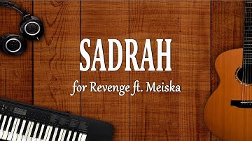 for Revenge ft. Meiska - Sadrah (Acoustic) (Lirik Lagu)