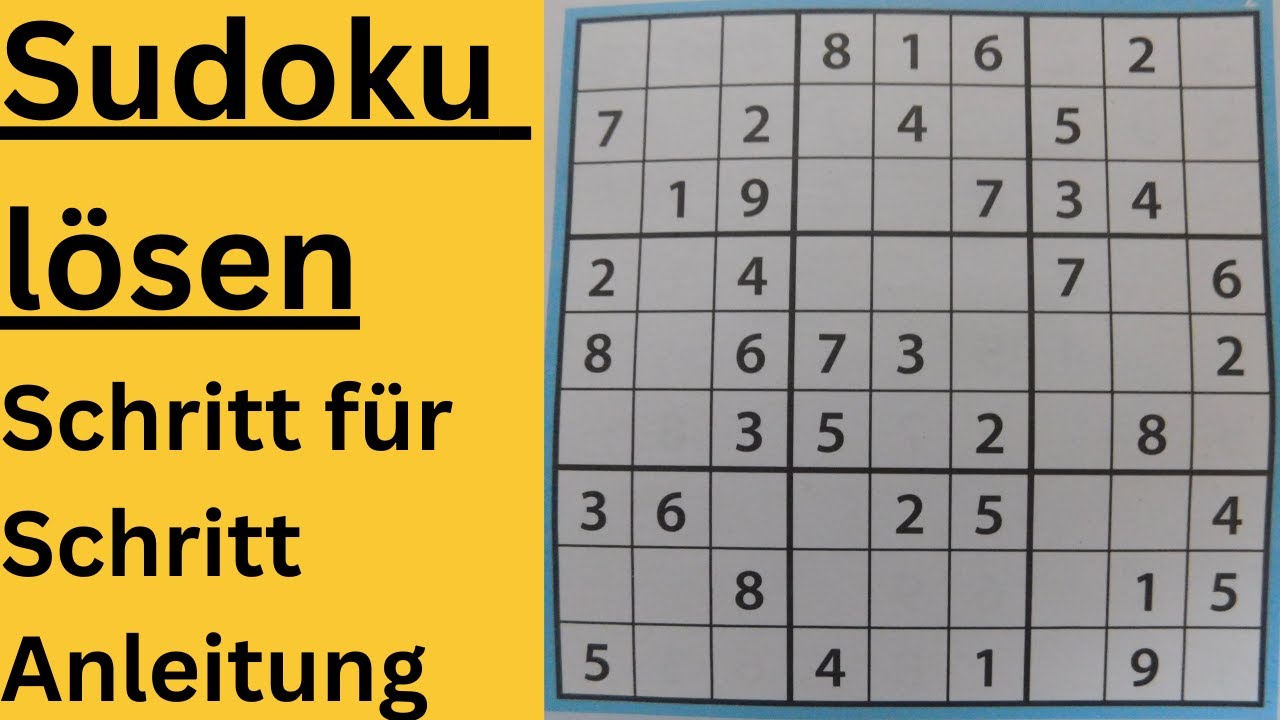 Sudoku Wir füllen wieder ein Sudoku komplett aus Ich erkläre es Schritt für Schritt YouTube
