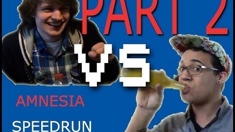 AMNESIA SPEEDRUN CHALLENGE - Part 2