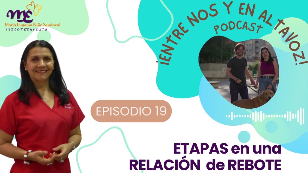 19.  ETAPAS EN UNA RELACIÓN DE REBOTE