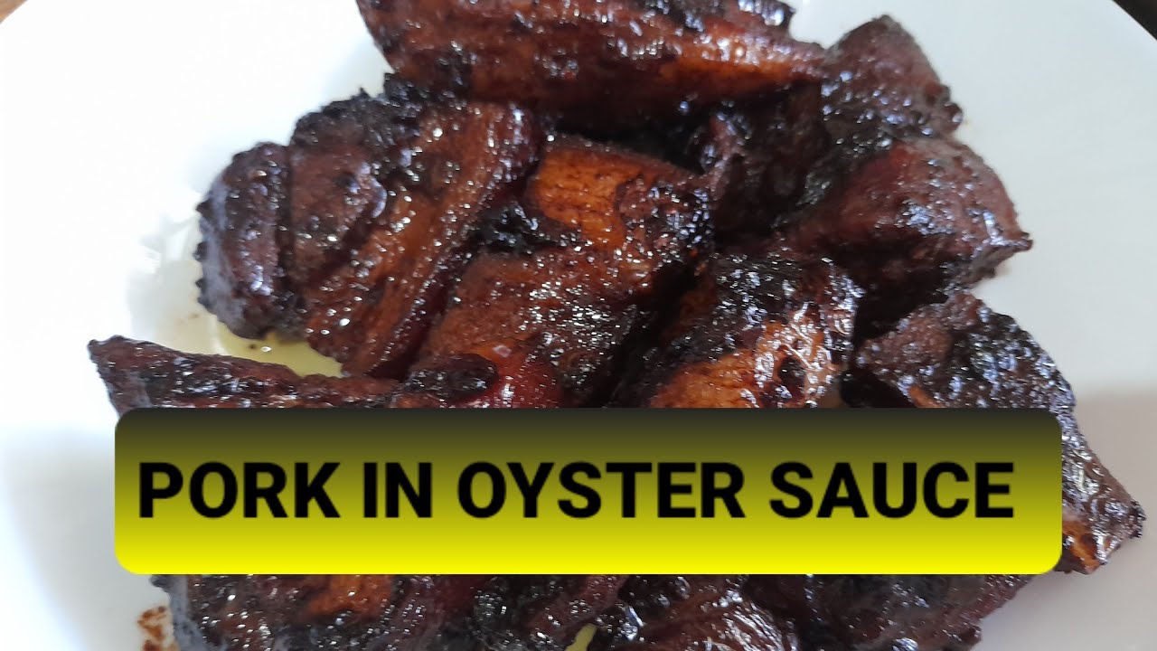 Pork In Oyster SauceEasy Recipe YouTube